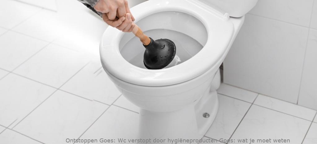 Wc verstopt door hygiëneproducten Goes: wat je moet weten
